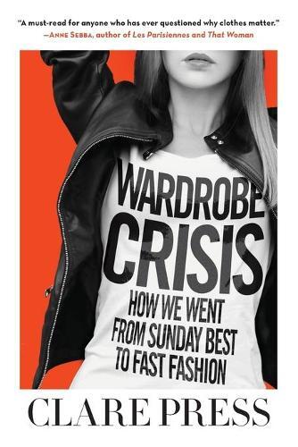 Clare Press Wardrobe Crisis (Copertina rigida)