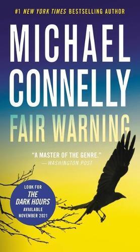 Michael Connelly Fair Warning (Tascabile) Jack McEvoy