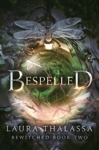 Bespelled (Bewitched Series The) by Laura Thalassa