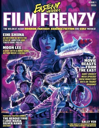 Rick Baker Ken Mi Eastern Heroes Film Frenzy Vol 1 No 1 Softback Edi (Tascabile)