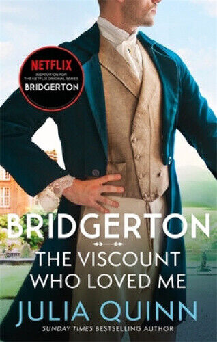 Bridgerton: The Viscount Who Loved Me (Bridgertons Book 2): The Sunday Times