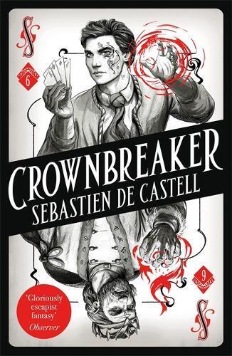 Sebastien de Castell Spellslinger 6: Crownbreaker (Tascabile) Spellslinger