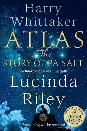 Lucinda Riley Harry Whittaker Atlas: The Story of Pa Salt (Copertina rigida)