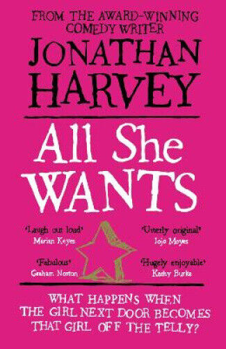 All She Wants. Jonathan Harvey by Harvey, Jonathan