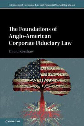 The Foundations of Anglo-American Corporate Fiduciary Law (International