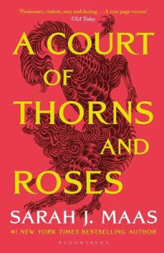 A Court of Thorns and Roses (A Court of Thorns and Roses) by Maas, Sarah J.