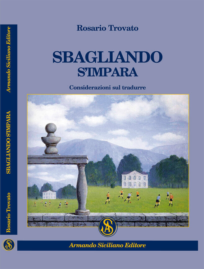 Sbagliando s'impara. Considerazioni sul tradurre - [Armando Siciliano Editore]