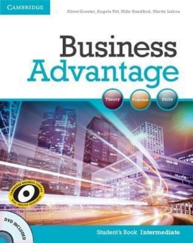 Business Advantage Intermediate Student's Book with DVD (Business Advantage)