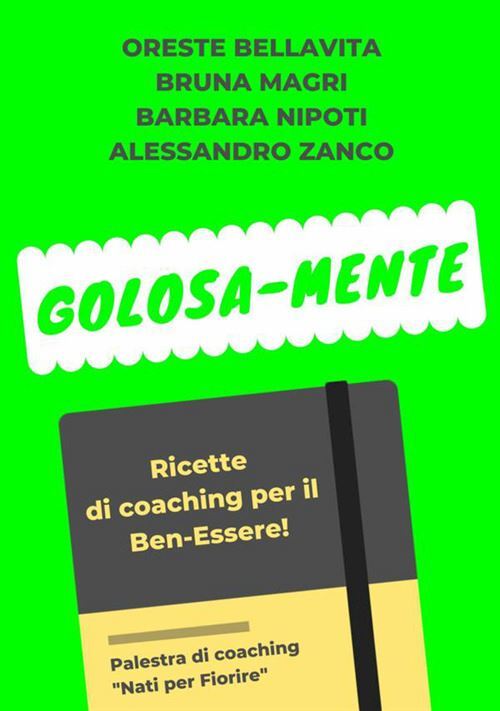 GOLOSA-MENTE  - BELLAVITA ORESTE, MAGRI BRUNA - STREETLIB