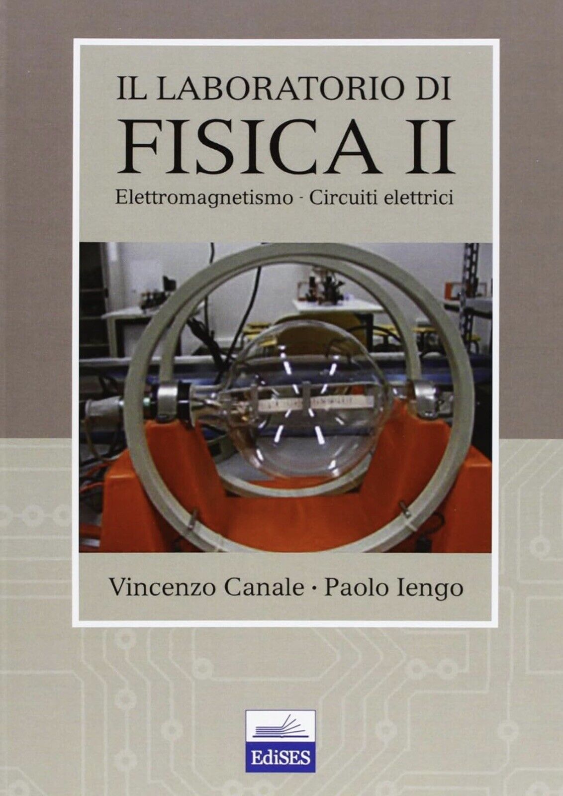 Libro, Il Laboratorio Di Fisica 2, Codice Isbn: 9788879597067