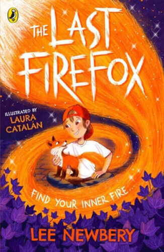 The Last Firefox (Last Firefox The) by Lee Newbery