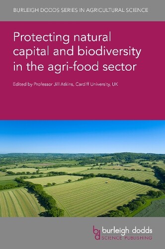 Prof Jill Atkin Protecting Natural Capital and Biodiversity i (Copertina rigida)