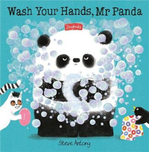 Wash Your Hands, Mr Panda by Steve Antony