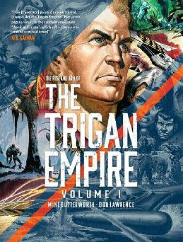 The Rise and Fall of the Trigan Empire, Volume I (The Trigan Empire)