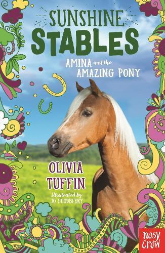 Olivia Tuffin Sunshine Stables: Amina and the Amazing Pony (Tascabile)