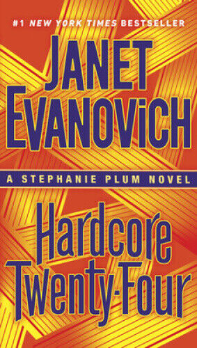 Hardcore Twenty-Four: A Stephanie Plum Novel (Stephanie Plum)
