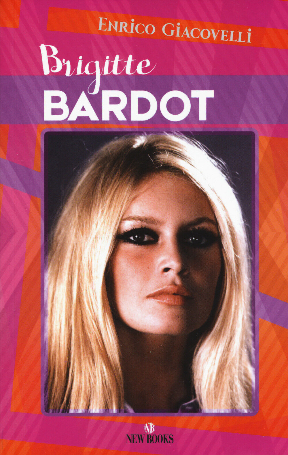 Brigitte Bardot - Giacovelli Enrico