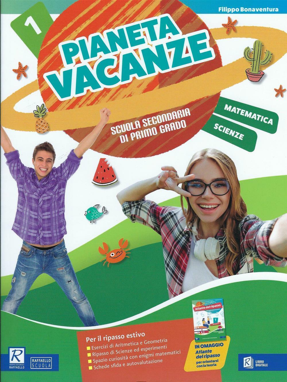 Pianeta vacanze 1 - matematica - Bonaventura Filippo