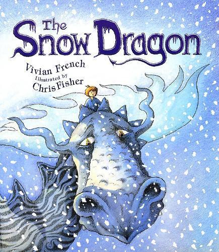 Vivian French The Snow Dragon (Tascabile)
