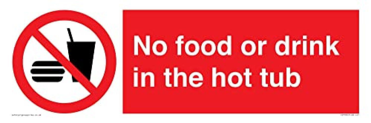 Cartello No Food or Drink in the hot tub   450x150mm   L41