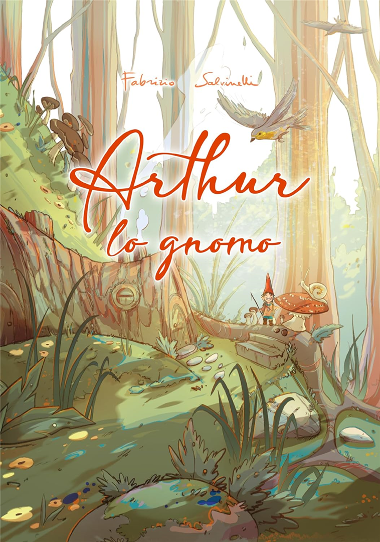 Arthur Lo Gnomo  | Fabrizio Salvinelli (autore)