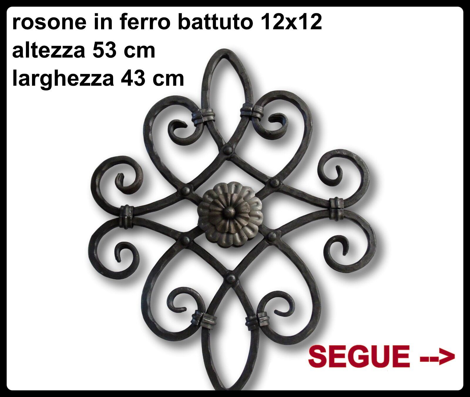 rosone decorativo in ferro battuto12x12 per recinzioni ringhiere cancelli 26/c/1