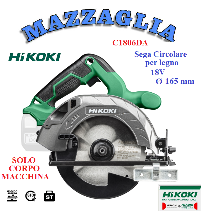 HITACHI/HIKOKI SEGA CIRCOLARE A BATTERIA 18V C1806DA MM 165 + VALIGETTA