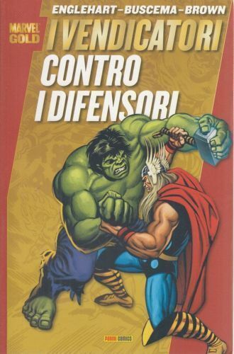 I Vendicatori Contro I Difensori - Marvel Gold - Panini Comics - ITALIANO #NSF3