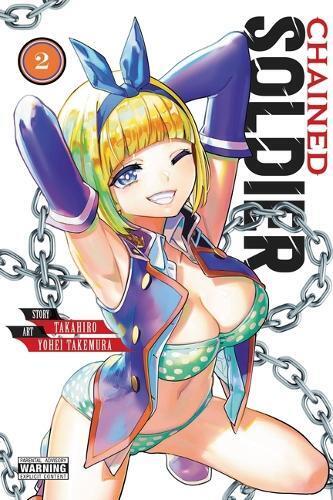 Chained Soldier, Vol. 2 (Tascabile) CHAINED SOLDIER GN