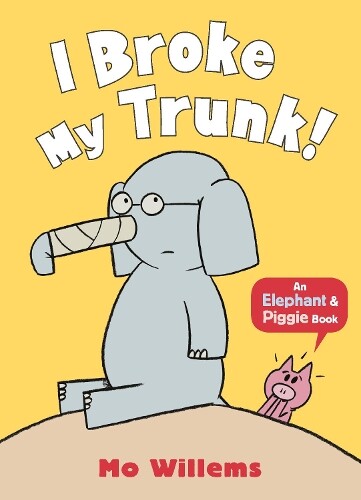 Mo Willems I Broke My Trunk! (Tascabile) Elephant and Piggie