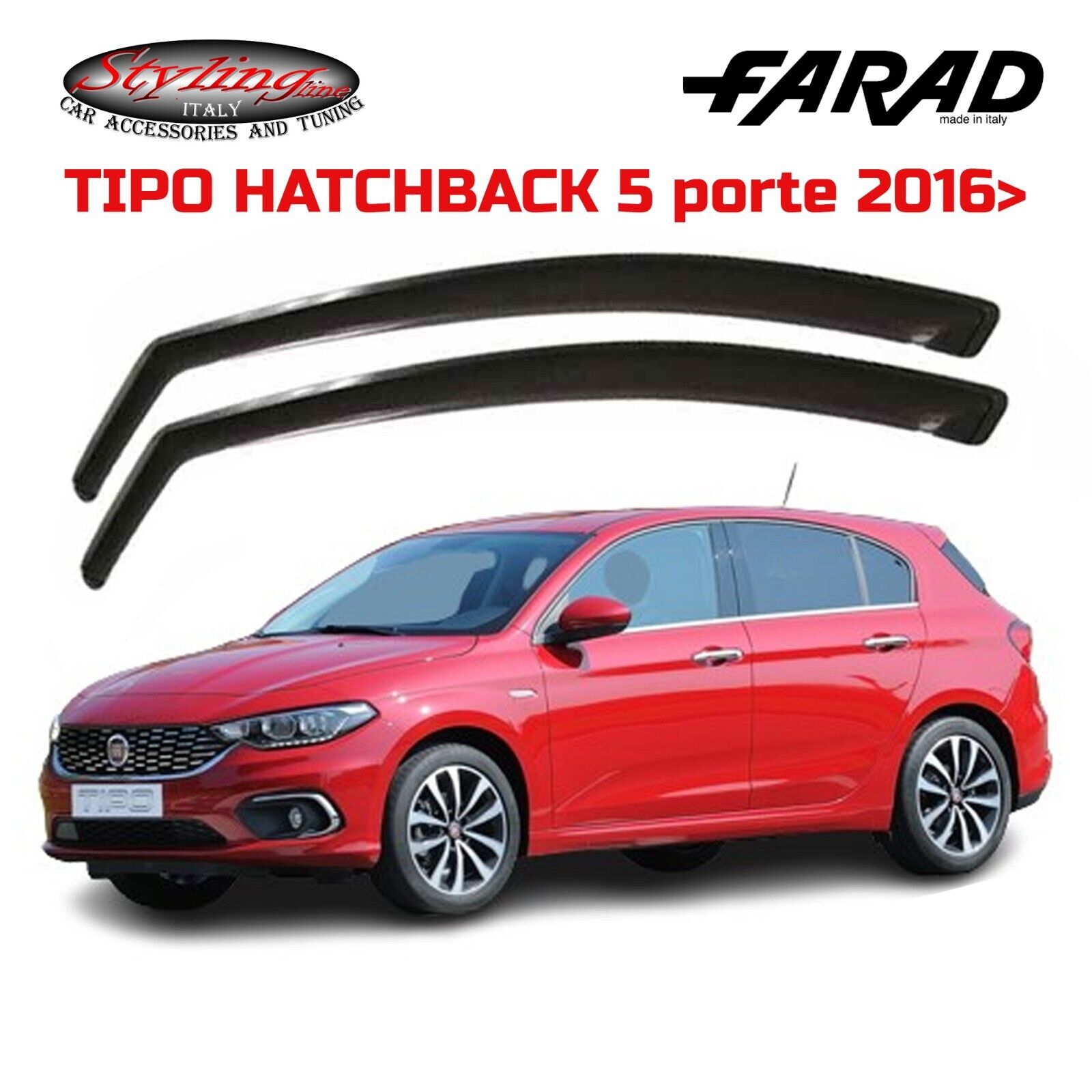 DEFLETTORI FIAT TIPO HATCHBACK (2016 IN POI) 5 PORTE FARAD ANTIVENTO FUME' 12571