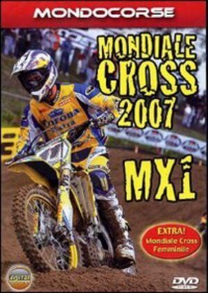 MONDIALE CROSS 2007 CLASSE MX1  DOCUMENTARIO