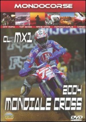 MONDIALE CROSS 2004. CLASSE MX1  DOCUMENTARIO