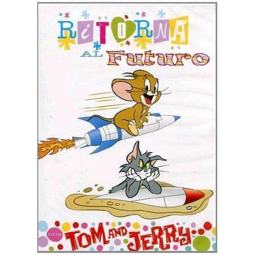 TOM AND JERRY RITORNA AL FUTURO DVD