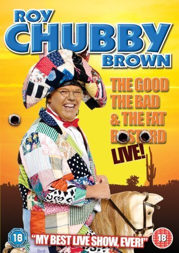 Roy Chubby Brown - The Good, The Bad And The Fat B*stard (DVD)