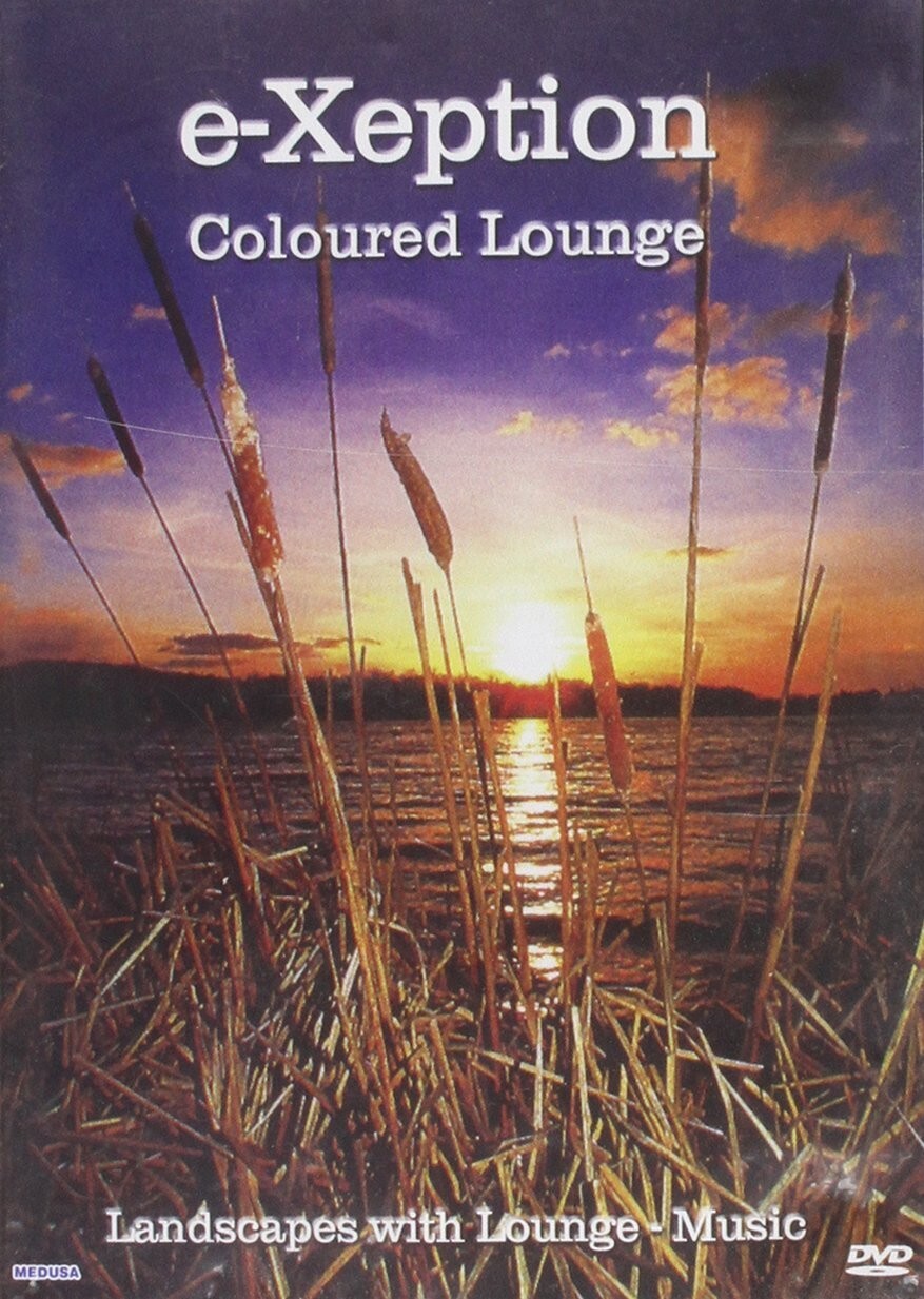E-Xeption: Coloured Lounge [Reino Unido] [DVD]