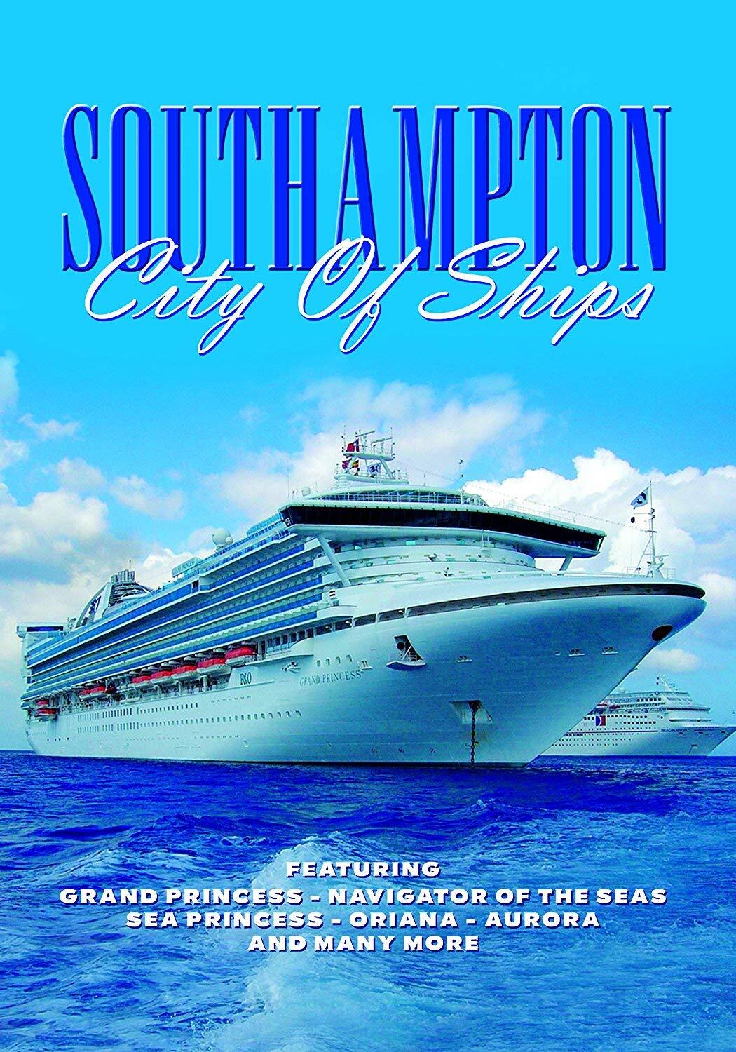 Southampton: City Of Ships (DVD)