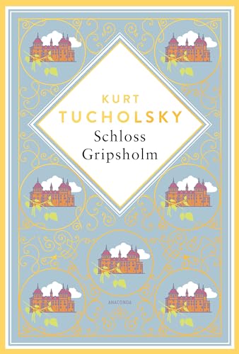 Schloss Gripsholm. Eine Sommergeschichte. Schmuckausgabe Mit Goldprägung: "Eine Fröhlich-Ausgelassene Romanze" Landlust: 8