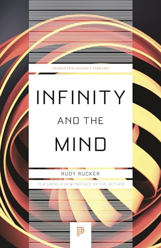 Infinity And The Mind: The Science And Philosophy Of The Infinite