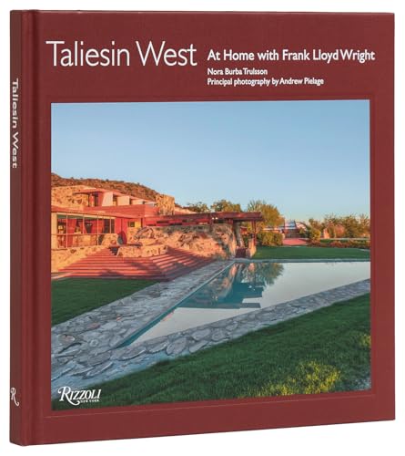 Taliesin West: At Home With Frank Lloyd Wright