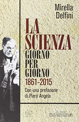 La Scienza Giorno Per Giorno (1861-2015)