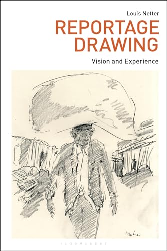 Reportage Drawing: Vision And Experience