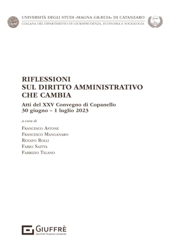 Rifllessioni Sul Diritto Amministrativo Che Cambia