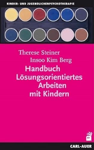 Handbuch Lösungsorientiertes Arbeiten Mit Kindern