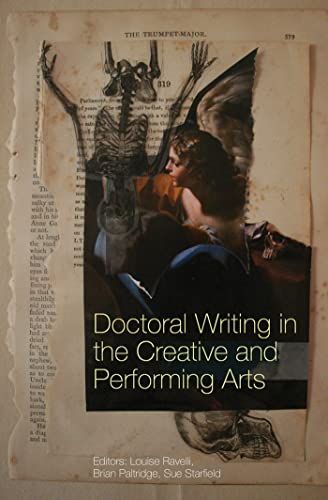 Doctoral Writing In The Creative And Performing Arts