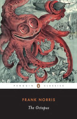 The Octopus: A Story Of California: 1