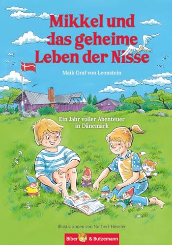 Mikkel Und Das Geheime Leben Der Nisse - Ein Jahr Voller Abenteuer In Dänemark: Märchenhaftes Dänemark Ferienabenteuer Und Reiseführer Dänemark Für Ki