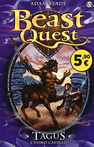 Tagus. L'Uomo Cavallo. Beast Quest