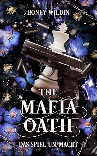 The Mafia Oath: Das Spiel Um Macht (The Mafia Oath Trilogie): 2