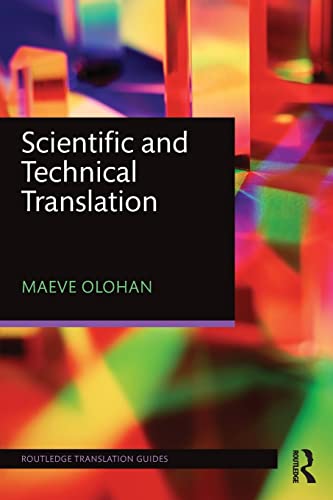 Scientific And Technical Translation (Routledge Translation Guides)